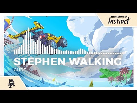 Stephen Walking - Glide [Monstercat Release]