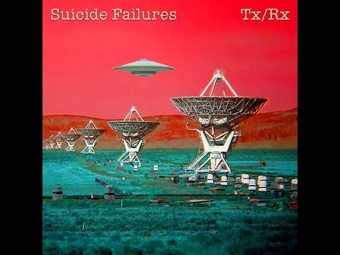 Suicide Failures - Tx/Rx (Full Album)