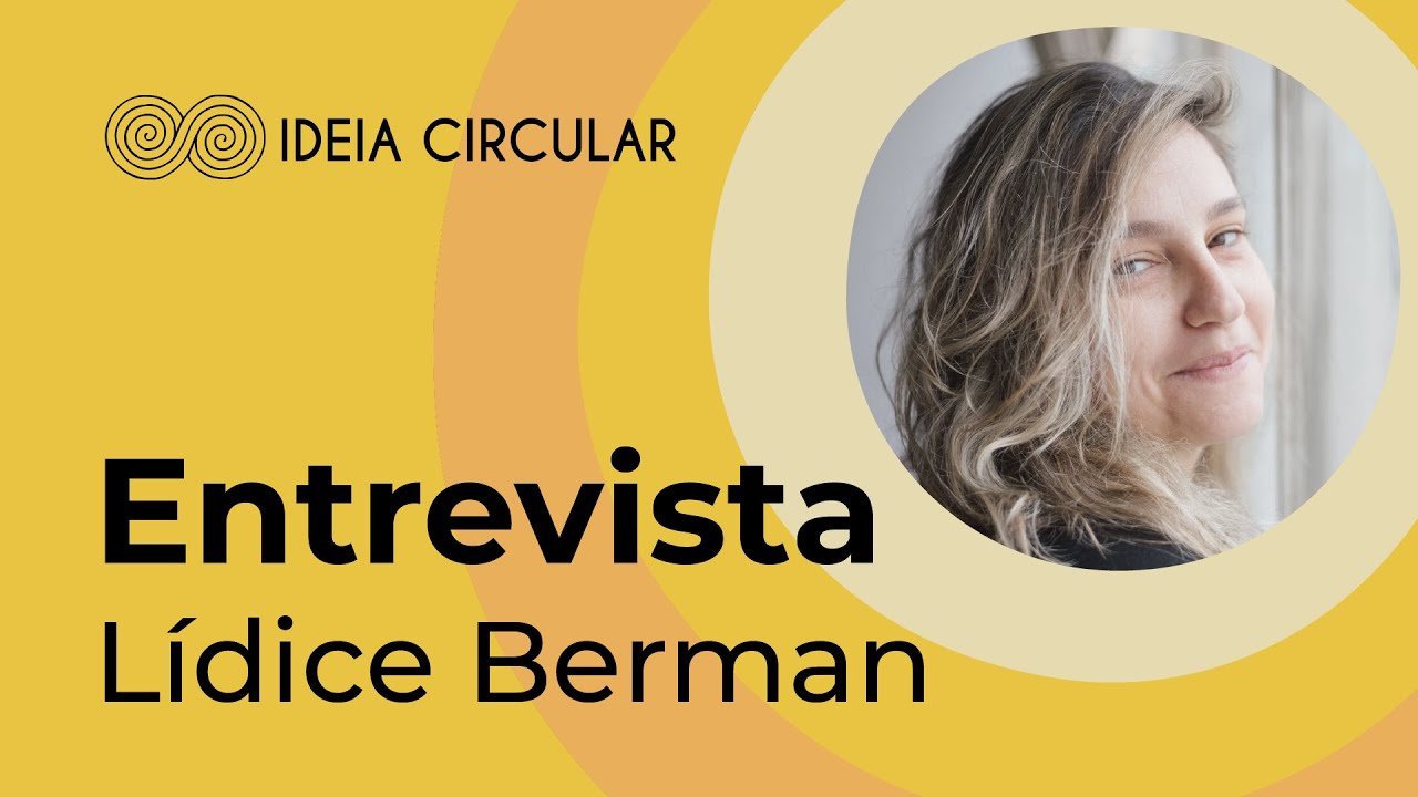 Entrevista Lídice Berman