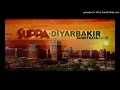 Suppa - Diyarbakır(AhmetKaya re-edit)