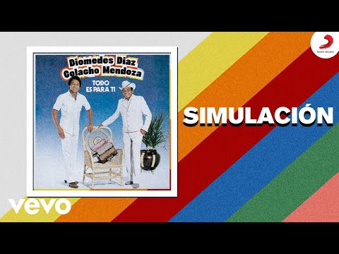 Diomedes Díaz, Colacho Mendoza - Simulacion (Cover Audio)