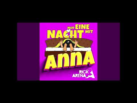 Rick Arena - Nur eine Nacht mit Anna