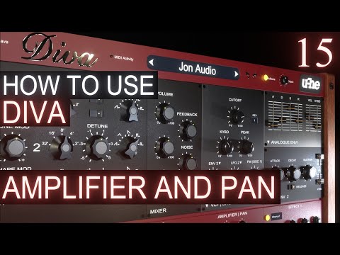 Amplifier And Pan PART 15 | u-he DIVA Tutorial