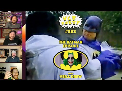 VCR Party Live! Ep 323 - The Batman Episode with Vera Drew