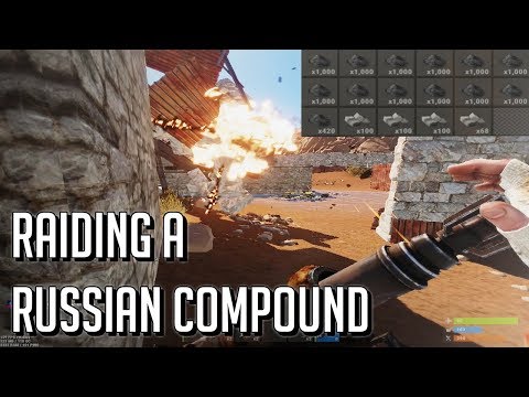 RAIDING A RUSSIAN COMPOUND FOR JACKPOT LOOT // Rust Raiding
