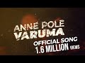 Anna Pole Varuma Official Lyrical Video T BURN ANNA