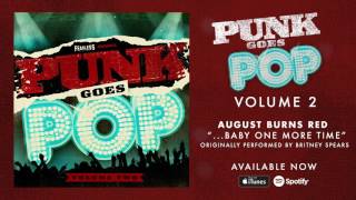 August Burns Red - ...Baby One More Time (Punk Goes Pop 2)