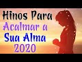 Louvores E Adoração 2020 As Melhores Músicas Gospel Mais Tocadas 2020 Top Hinos Gospel 1