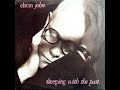 SLEEPING WITH THE PAST Elton John Vinyl HQ Sound Full Album