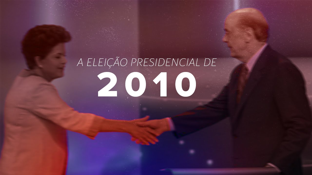 Relembre a eleição presidencial de 2010