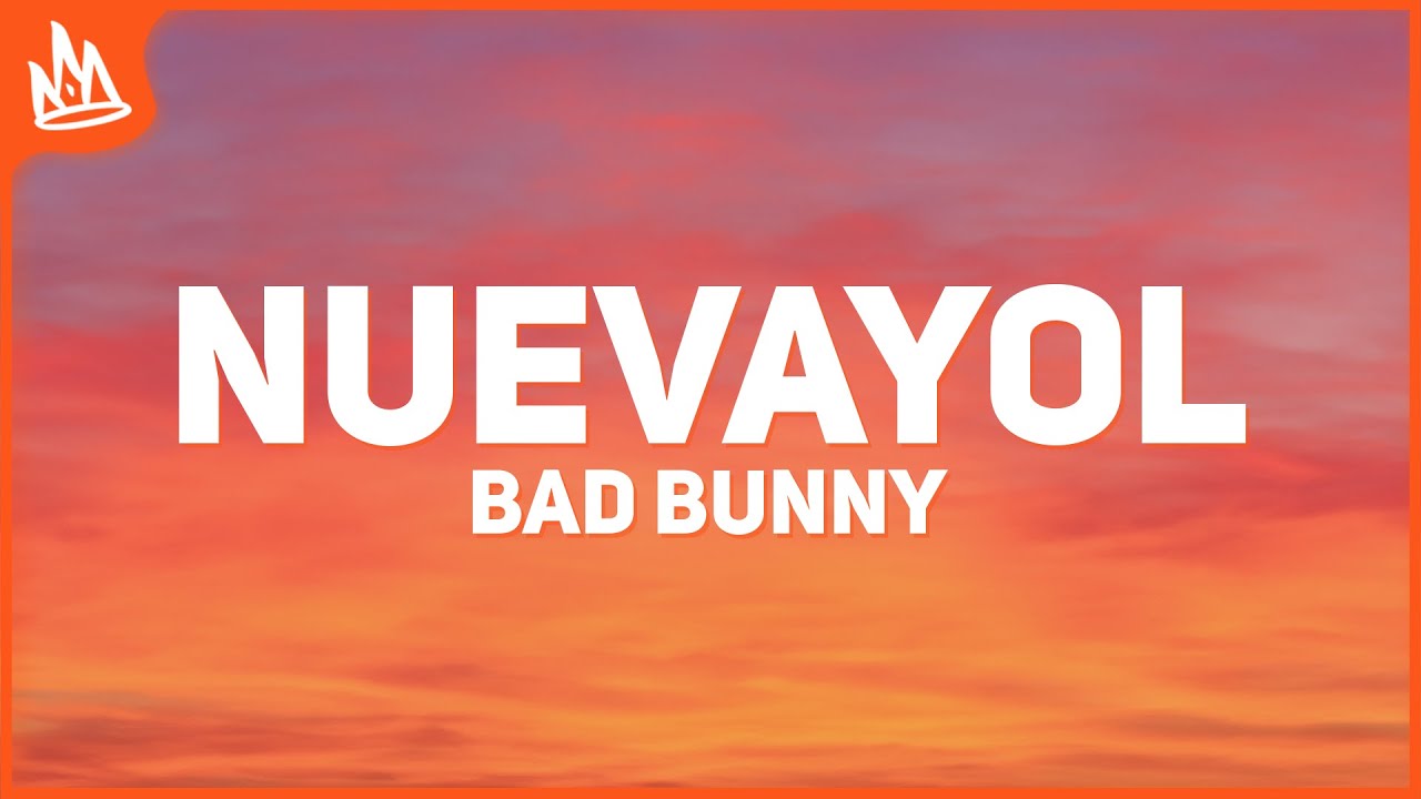 Bad Bunny - NUEVAYoL