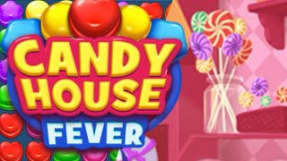 Candy House Fever