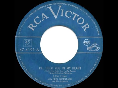 1951 HITS ARCHIVE: I’ll Hold You In My Heart (‘Til I Can Hold You In My Arms) - Eddie Fisher