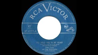 1951 HITS ARCHIVE: I’ll Hold You In My Heart (‘Til I Can Hold You In My Arms) - Eddie Fisher