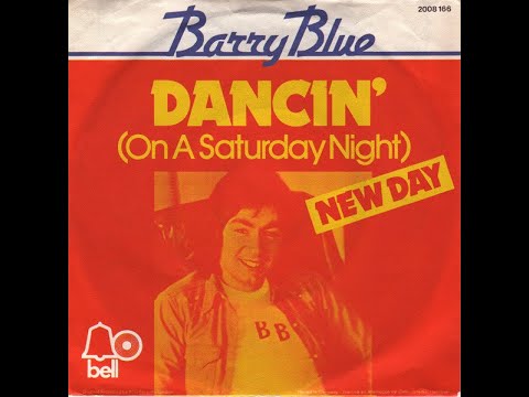 Dancin' On A Saturday Night - Barry Blue