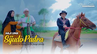 Download lagu Sijudo Padra - Haji Uma mp3