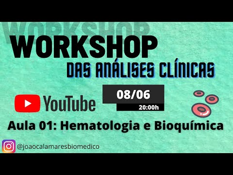 Aula 01 - WORKSHOP DAS ANÁLISES CLÍNICAS