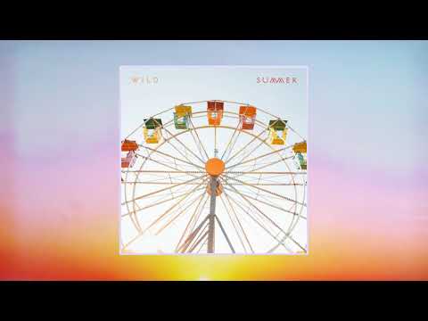 WILD - "Summer" [Official Audio]