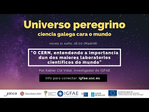 Vídeo: O CERN, entendendo a importancia dun dos maiores laboratorios científicos do mundo