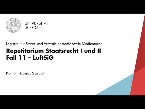 LEO Repetitorium Staatsrecht [Fall 11] – LuftSiG