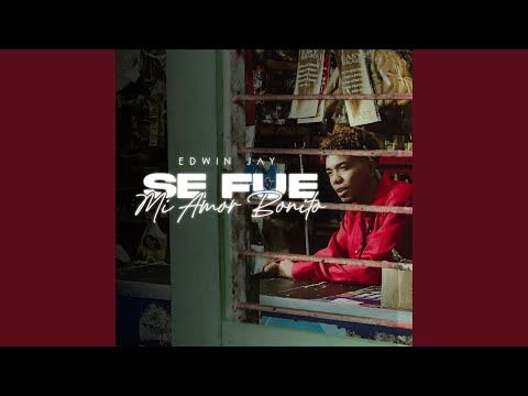 Se Fue Mi Amor Bonito