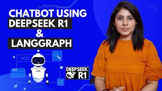 Build Chatbot using Deepseek R1 and LangGraph | Local AI Chatbot with Ollama