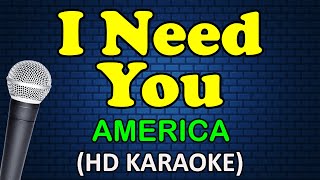 I NEED YOU - America (HD Karaoke)