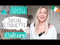 Irish Culture And Customs Social Etiquette