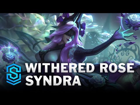 Withered Rose Syndra Skin Spotlight - League of Legends