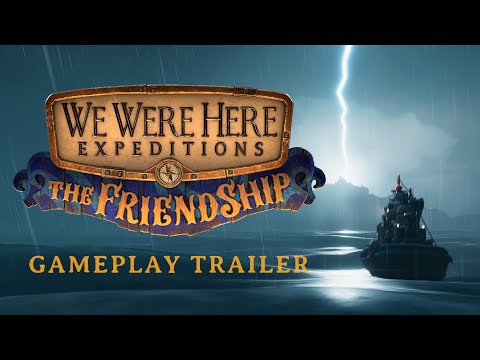 We Were Here Expeditions: The FriendShip Gameplay Trailer | Steam, Epic, PlayStation & Xbox thumbnail