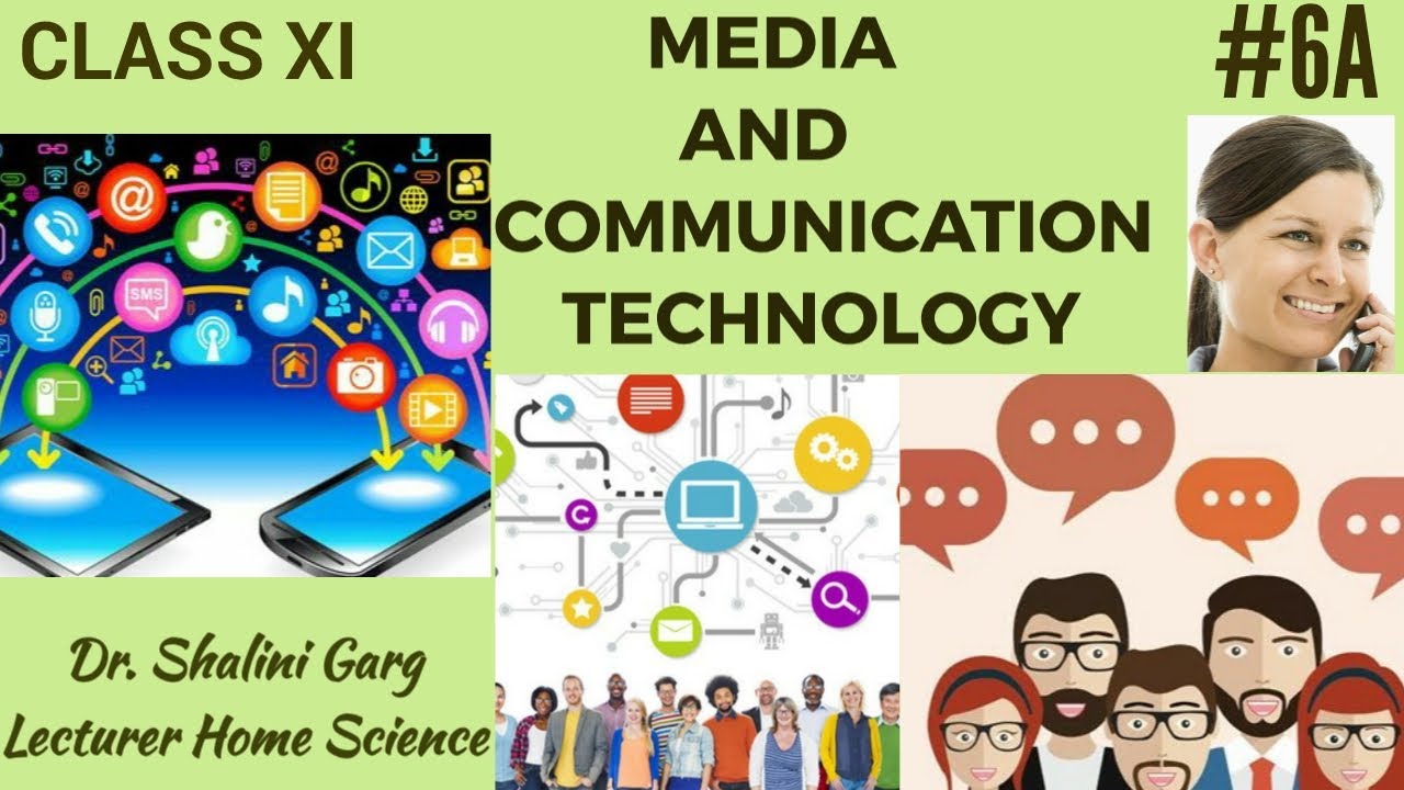 CLASS XI #HOME SCIENCE# CHAPTER-6 (PART-1) MEDIA AND COMMUNICATION TECHNOLOGY #WITH QUIZ