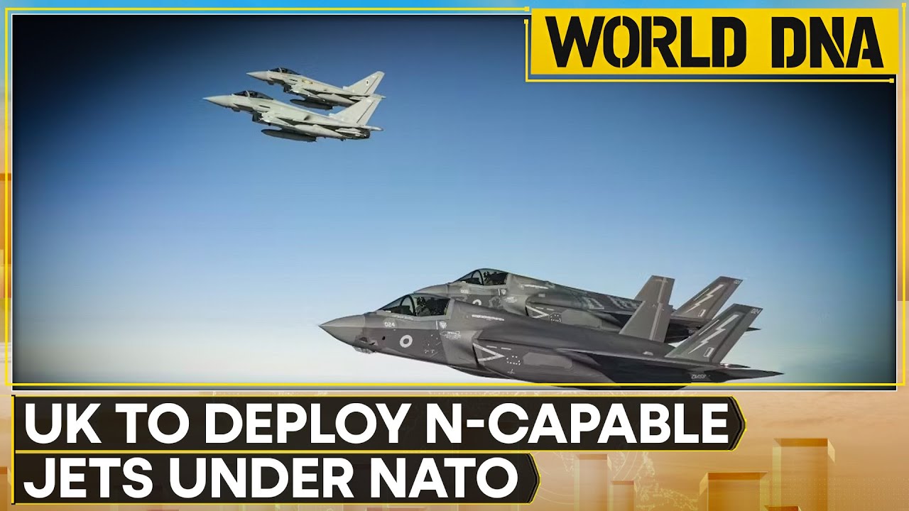 UK To Deploy N-Capable Jets Under NATO, Starmer To Announce Plan At NATO Summit | World DNA