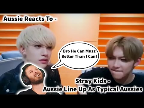 Aussie Reacts To - stray kids aussie line being your typical aussies