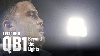 A Storm is Brewing | QB1: Beyond the Lights (S1:E6)