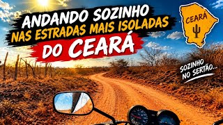 Percorrendo estradas de chão mais isoladas do Ceará 24 de setembro de 2026