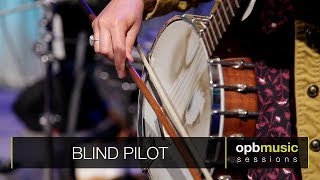Blind Pilot - Like Lions | opbmusic Live Sessions