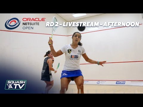 Oracle NetSuite Open Squash 2019 - Rd 2 Livestream - Afternoon Session