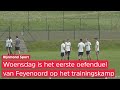 Feyenoord weet haar eerste oefentegenstander op het trainingskamp