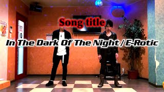 【テクパラ踊ってみた】In The Dark Of The Night / E-Rotic（パラパラ PARAPARA TECHPARA）