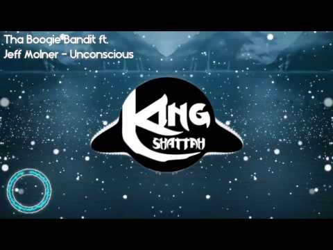 Tha Boogie Bandit ft. Jeff Molner - Unconscious