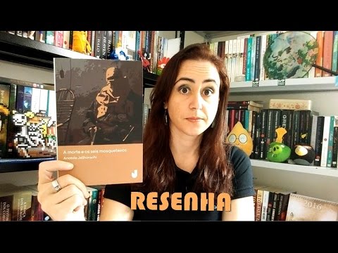 Resenha de A Morte e os Seis Mosqueteiros