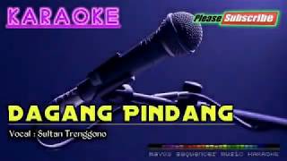 Download lagu Karaoke - DAGANG PINDANG ( Sultan Trenggono ) Terbaru mp3