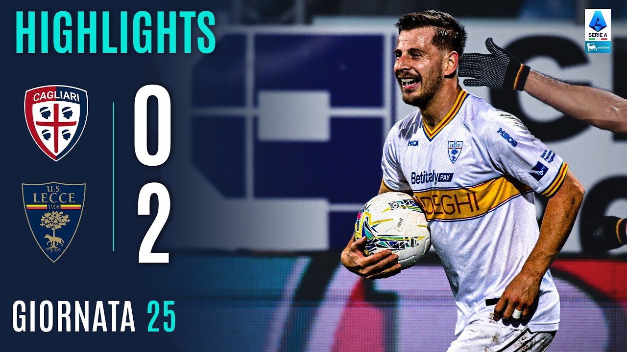 CAGLIARI-LECCE 0-2 | HIGHLIGHTS | 25ª GIORNATA | SERIE A ENILIVE 2025/26