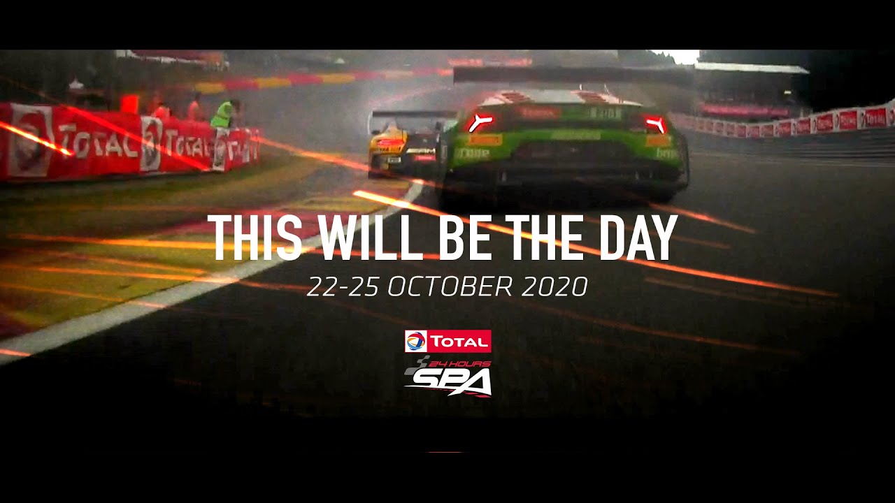 'This will be the day' - Total 24 Hours of Spa 2020 - OFFICIAL TRAILER