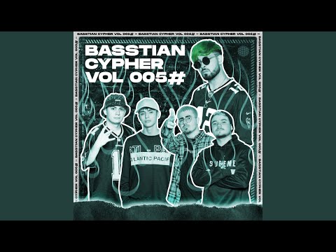 Basstian Cypher Vol005