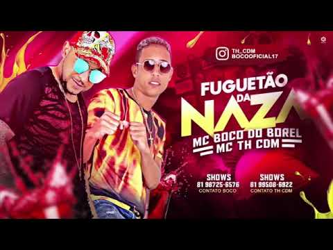 MC BOCO E TH CDM - FUGUETÃO DA NAZA - ÁUDIO OFICIAL 2018