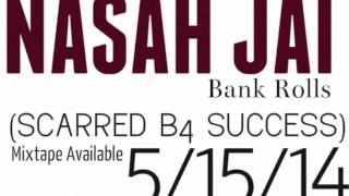 NASAH JAI Bank Rolls Produced By DepantBeats