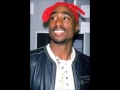 Tupac Keep Ya Head Up HQ