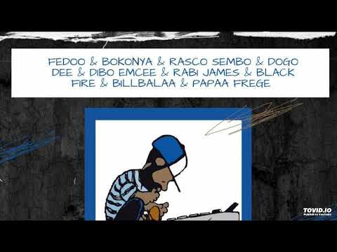 FEDOO & BOKONYA & RASCO SEMBO & DOGO DEE &DIBO EMCEE & RABI JAMES & BLACK FIRE & PAPAA FREGE- TUKUSA