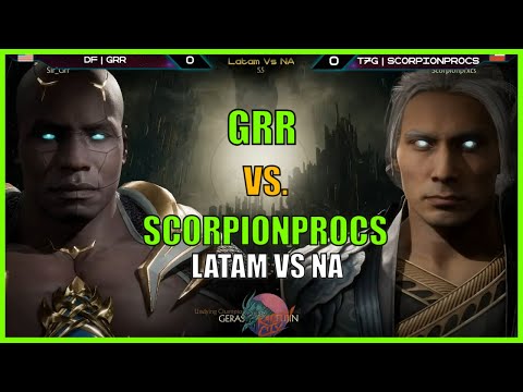 GRR VS SCORPIONPROCS - GERAS VS FUJIN - LATAM VS NA - KAISENCITY MK11 Ultimate